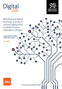 Blended and hybrid learning: a study of current approaches in Welsh further education colleges English report cover