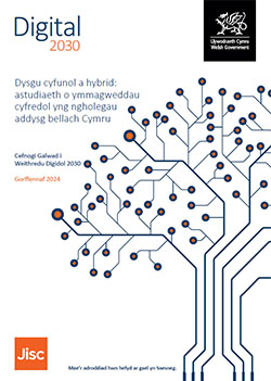 Blended and hybrid learning: a study of current approaches in Welsh further education colleges English report cover